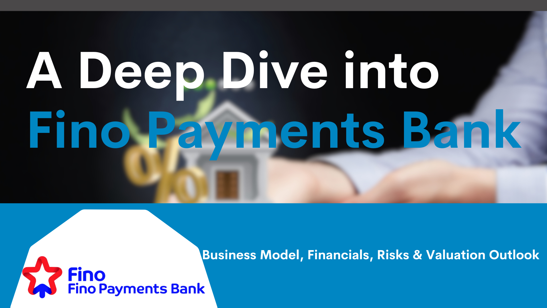 Fino Payments Bank: Business Analysis and Strategic Outlook thumbnail